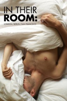 In Their Room: San Francisco / Berlin / London