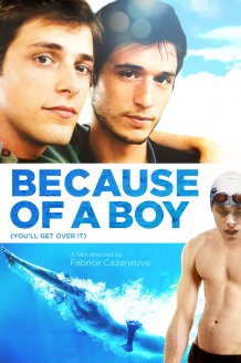 Because of a Boy (You'll Get Over It)
